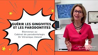 Traitement contre la gingivite et la parodontite  la pratique du Dr Véronique Amard [upl. by Sherris]