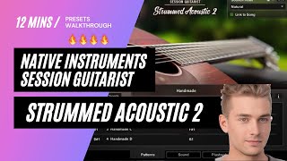 Native Instruments Session Guitarist Strummed Acoustic PRESETS IN ACTION🎸 [upl. by Aynav]