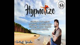 Hypnotize Lyrical Video  Yashu YK Records FJ  2022  Fiji Music [upl. by Faline]