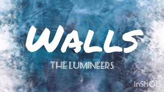 The LumineersWallsLyrics [upl. by Yelraf]