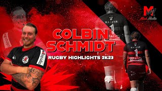 COLBIN SCHMIDT  Rugby Highlights 2K23 [upl. by Bland]