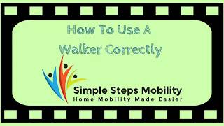 How You Use a Walker Correctly [upl. by Inessa]