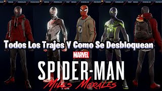 Todos Los Trajes Y Como Se Desbloquean SpiderMan Miles Morales [upl. by Ylra]