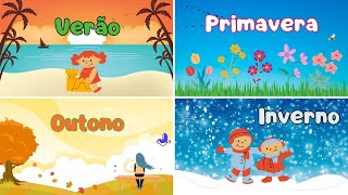 As 4 Estações do Ano  Educação Infantil  Primavera Verão Outono Inverno  Historinha Infantil [upl. by Aslin]