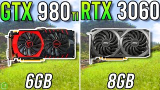 GTX 980 Ti vs RTX 3060  Tested in 2023 [upl. by Katerina66]