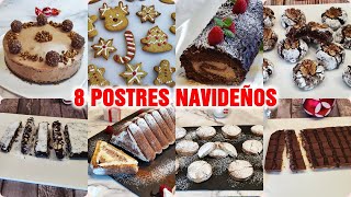 8 RECETAS de POSTRES NAVIDEÑOS 🎅🏻  Fáciles y rápidos [upl. by Dott]