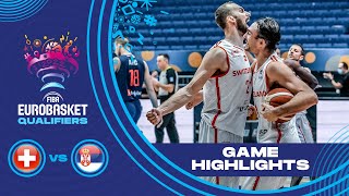 Huge LastSecond Upset  Switzerland  Serbia  Highlights  FIBA EuroBasket 2022 Qualifiers [upl. by Basia]