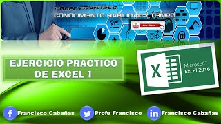 EXCEL 2016  EJERCICIO PRACTICO 1 [upl. by Richard87]