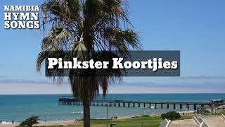 Pinkster Koortjies [upl. by Ettenuj982]