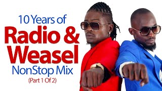 10 Years of Radio And Weasel NonStop Mix  DJ Vin Vicent amp DJ Jet B  New Ugandan Music Part 1 Of 2 [upl. by Neelhtakyram]