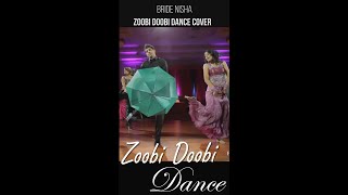 Zoobi Doobi Dance Performance  Zoobi Doobi Dance Choreography  Zoobi Doobi Dance Cover shorts [upl. by Sirois]