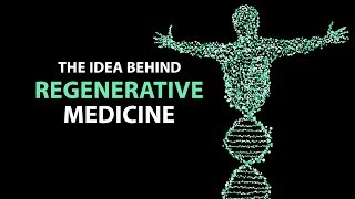 Regenerative Medicine Making the Impossible Possible [upl. by Connell414]