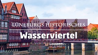 Lüneburg  das historische Wasserviertel am Stintmarkt [upl. by Beberg]