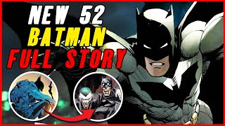 The Full Story of NEW 52 BATMAN  Batman Explained [upl. by Sukramaj]