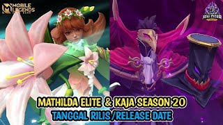 NEW SKIN  MATHILDA ELITE amp KAJA SKIN SEASON 20  TANGGAL RILISRELEASE DATE  MOBILE LEGENDS [upl. by Nnylhtak]