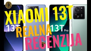 XIAOMI 13T REALNA RECENZIJA [upl. by Inobe237]