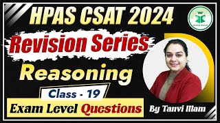 HPAS CSAT 2024  Revision Series  Reasoning  Exam Level Questions  Class19  Civilstap Himachal [upl. by Helena856]