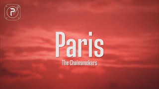 The Chainsmokers  Paris Lyrics We were staying in Paris [upl. by Eelidnarb]