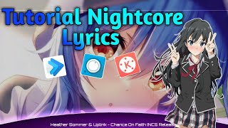 Tutorial Nightcore  How To Make Nightcore With Lyrics  Kine Master [upl. by Bayly]