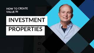 How to Create Value in Investment Properties [upl. by How]