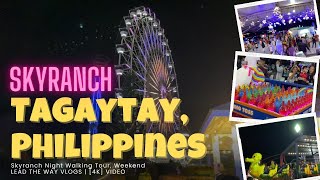 Skyranch Tagaytay 2023 Night Walking Tour Travel Guide Philippines skyranch  LEAD THE WAY VLOGS [upl. by Emmaline5]