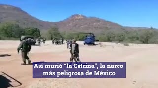 Así murió “La Catrina” la sicaria más temida del narco mexicano [upl. by Valaria927]