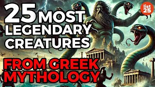 25 Most Legendary Creatures From Greek Mythology [upl. by Gnat]