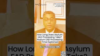 How Long Does Asylum EAD Processing Take Asylum EAD Processing Time Explained US Immigration Lawyer [upl. by Ion]