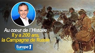 Au cœur de lhistoire 22 juin 1812 la Campagne de Russie Franck Ferrand [upl. by Halyhs]