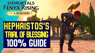 Hephaistoss Trial of Blessing 100 Guide  Immortals Fenyx Rising  A New God DLC [upl. by Stacee]