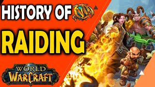 A Short History of Raiding in World of Warcraft [upl. by Eniretak]