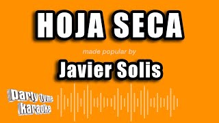 Javier Solis  Hoja Seca Versión Karaoke [upl. by Pyle97]