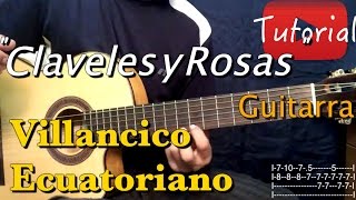 Claveles y Rosas  Villancico Ecuatoriano tutorial [upl. by Ihcekn187]