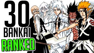 ALL 30 Bankai RANKED WEAKEST TO STRONGEST  BLEACH Ranking [upl. by Nairdad728]