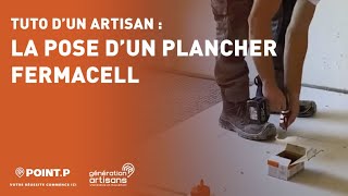 Pose dun plancher FERMACELL  tuto dun artisan PointP [upl. by Main]