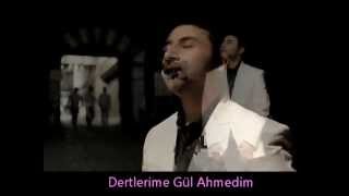 Gül Ahmedim with lyrics sözleri [upl. by Laehcim576]