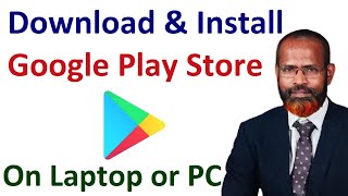 How to Download And Install Google Play Store On Laptop And PC [upl. by Esetal]