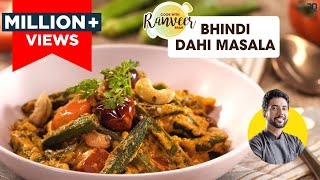 Dahi wali Bhindi Masala  भिंडी मसाला Dahiwala  easy Bhindi recipe  no onion garlic  Chef Ranveer [upl. by Arianie]