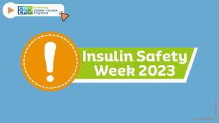 FREE insulin safety training on CDEP during Insulin Safety Week 15th  21st May 2023 [upl. by Vachell]