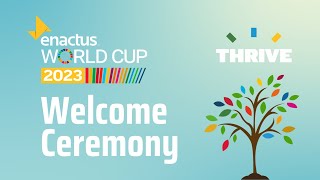 Enactus World Cup 2023 Welcome Ceremony [upl. by Mori]