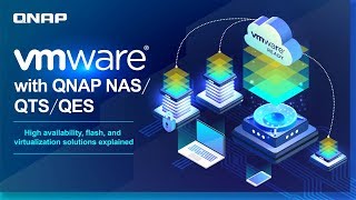 VMware® with QNAP NASQTSQES High availability flash and virtualization solutions explained [upl. by Aztiley368]