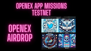 OEX app missions testnet guide [upl. by Hartzel]