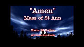 Great Amen  Mass of St Ann Ed Bolduc [upl. by Sirron79]