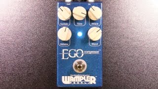 Wampler Ego Compressor Review  BestGuitarEffectscom [upl. by Eudoxia]