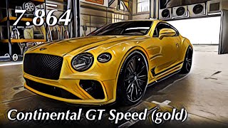 CSR2  Continental GT Speed gold  tune amp shift  7864 [upl. by Davis]