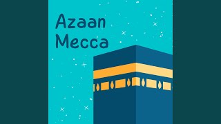 Azaan Mecca [upl. by Elwin48]