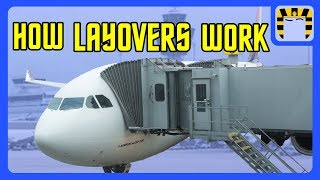 A Basic Guide to Layovers [upl. by Anatole]