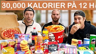 30000 CALORIE CHALLENGE PÅ 12 TIMMAR [upl. by Jollanta]