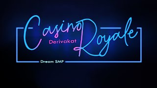 Casino Royale  Derivakat Dream SMP original song [upl. by Danika62]