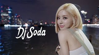 2020電音  DJ Soda Mix 最佳混音歌曲2020年 • 最强重低音 • 當今世界上有名的女DJ • Electro Mix• 有名的從韓國來的女DJ• 超好聽 DJ Soda Remix [upl. by Denise]